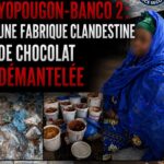 Yopougon : Une fabrique clandestine de chocolat démantelée à Banco 2, 44 seaux de pâte saisis